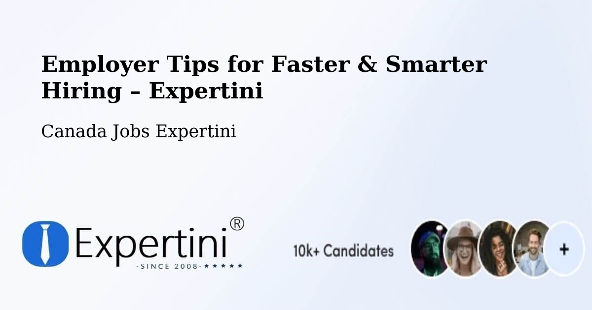 Employer Tips for Hiring & Recruitment – Cold Lake - Cold Lake, Canada Jobs Expertini