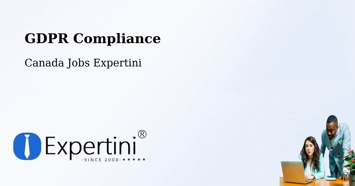 EU GDPR Compliance Statement – Cold Lake - Canada Jobs Expertini
