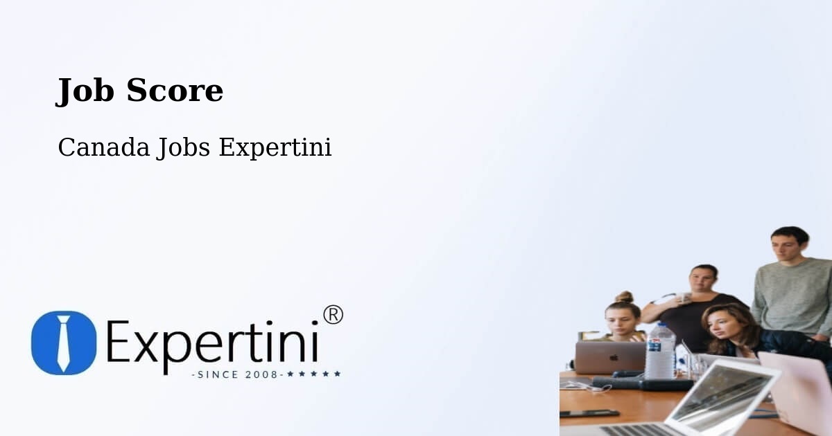 Job Score & Job Description Score Tool – Cold Lake - Canada Jobs Expertini